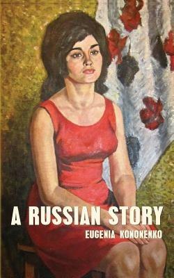 A Russian Story - Eugenia Kononenko - cover
