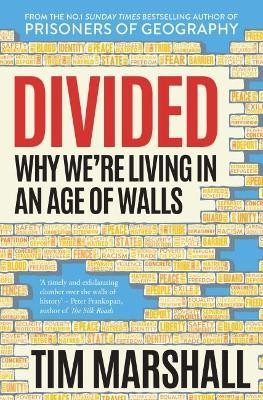 Divided: Why We're Living in an Age of Walls - Tim Marshall - cover