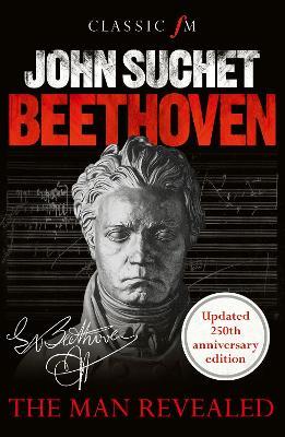 Beethoven: The Man Revealed - John Suchet - cover