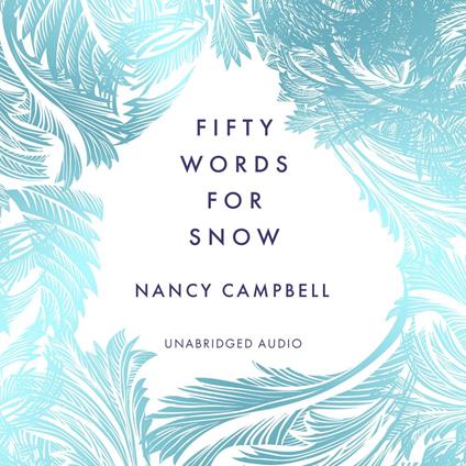 Fifty Words For Snow