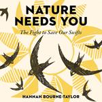 Nature Needs You