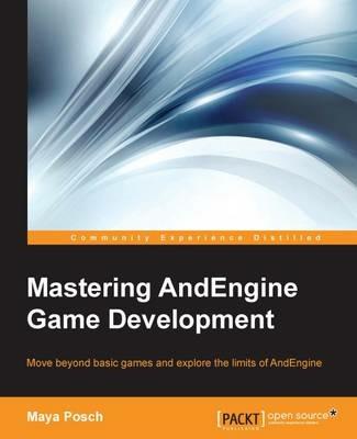 Mastering AndEngine Game Development - Maya Posch - cover