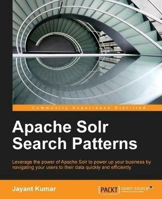 Apache Solr Search Patterns - Jayant Kumar - cover