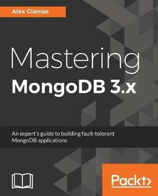 Mastering MongoDB 3.x - Alex Giamas - cover