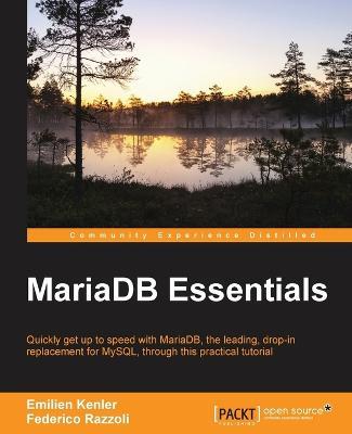 MariaDB Essentials - Emilien Kenler,Federico Razzoli - cover