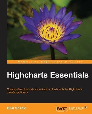 Highcharts Essentials - Bilal Shahid - cover
