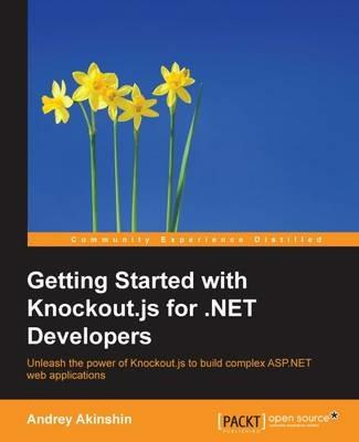 Getting Started with Knockout.js for .NET Developers - Andrey Akinshin - cover