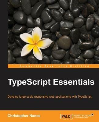 TypeScript Essentials - Christopher Nance - cover