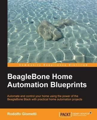 BeagleBone Home Automation Blueprints - Rodolfo Giometti - cover