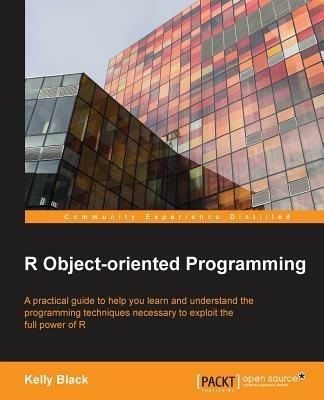 R Object-oriented Programming - Kelly Black - cover