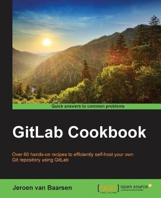 GitLab Cookbook - Jeroen van Baarsen - cover