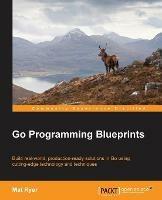 Go Programming Blueprints - Mat Ryer - cover