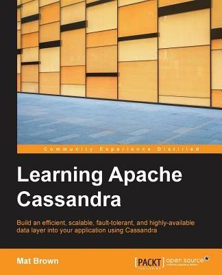 Learning Apache Cassandra - Mat Brown - cover