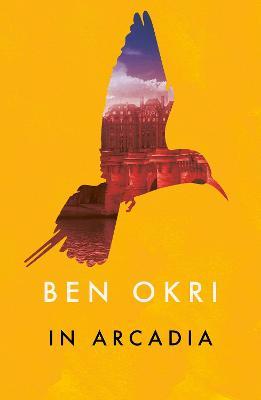 In Arcadia - Ben Okri - cover