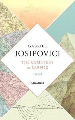 The Cemetery in Barnes: A Novel - Gabriel Josipovici - cover