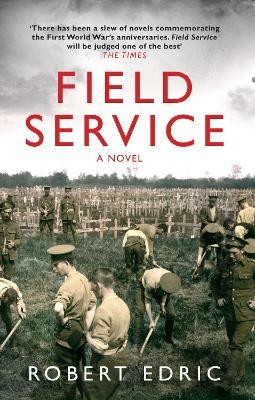 Field Service - Robert Edric - cover