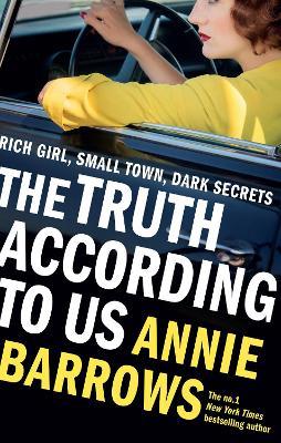 The Truth According to Us - Annie Barrows - cover