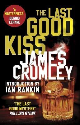 The Last Good Kiss - James Crumley - cover