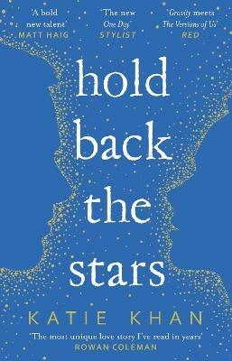 Hold Back the Stars - Katie Khan - cover