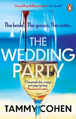 The Wedding Party: ‘Absolutely gripping’ Jane Fallon - Tammy Cohen - cover