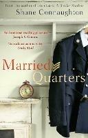 Married Quarters - Shane Connaughton - cover