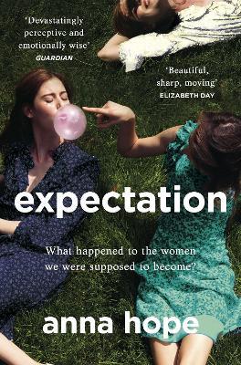 Expectation: The most razor-sharp and heartbreaking novel of the year - Anna Hope - cover