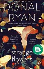 Strange Flowers: The Number One Bestseller