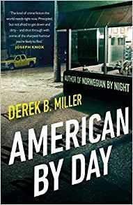 American By Day: Shortlisted for the CWA Gold Dagger Award - Derek B. Miller - cover