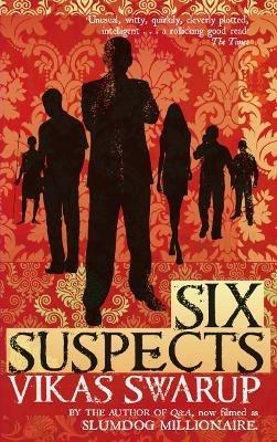 Six Suspects: Streaming on Disney Hotstar as THE GREAT INDIAN MURDER - Vikas Swarup - cover