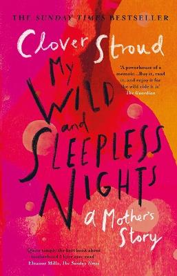 My Wild and Sleepless Nights - Clover Stroud - cover