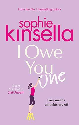 I Owe You One: The Number One Sunday Times Bestseller - Sophie Kinsella - cover