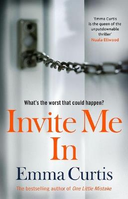 Invite Me In: Would you invite a stranger into your home? - Emma Curtis - cover