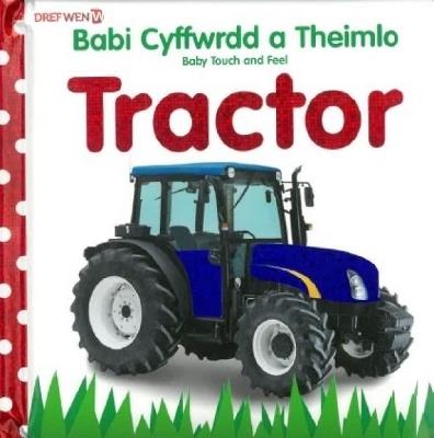 Babi Cyffwrdd a Theimlo: Tractor / Baby Touch and Feel: Tractor - cover