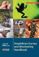 Amphibian Survey and Monitoring Handbook - John W. Wilkinson - cover