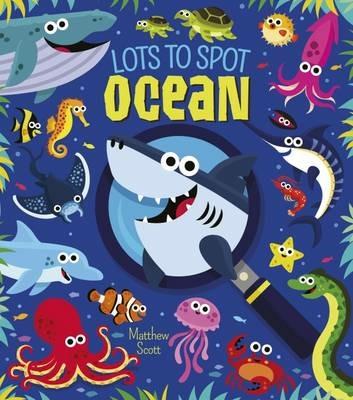 Lots to Spot: Ocean - William Potter - cover