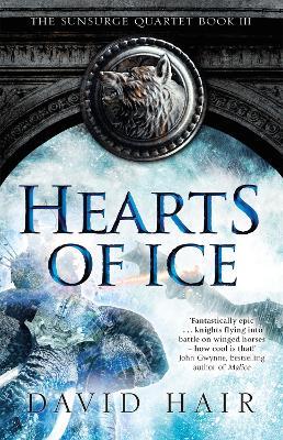 Hearts of Ice: The Sunsurge Quartet Book 3 - David Hair - cover
