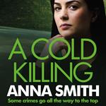 A Cold Killing