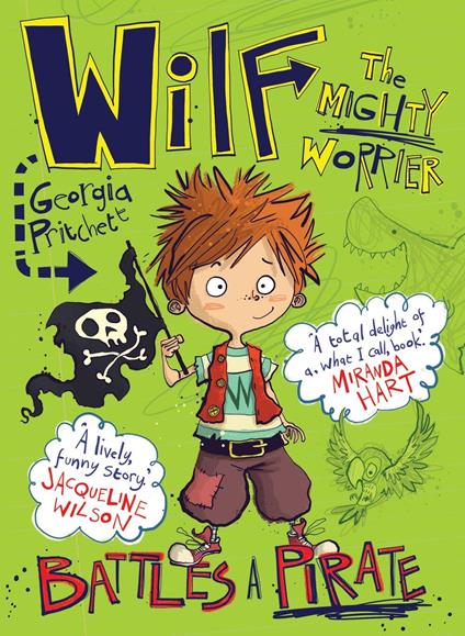 Wilf the Mighty Worrier Battles a Pirate - Georgia Pritchett,Jamie Littler - ebook