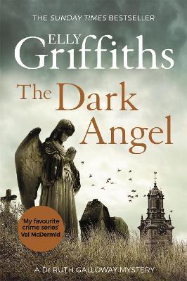 The Dark Angel - Elly Griffiths - cover