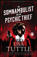 The Somnambulist and the Psychic Thief