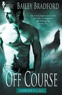 Coyote's Call: Off Course - Bailey Bradford - cover