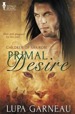 Children of Shairobi: Primal Desire - Lupa Garneau - cover