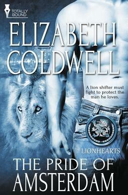 Lionhearts: The Pride of Amsterdam - Elizabeth Coldwell - cover