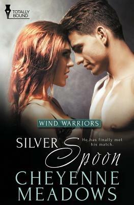 Wind Warriors: Silver Spoon - Cheyenne Meadows - cover