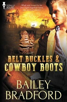 Belt Buckles and Cowboy Boots - Bailey Bradford - cover