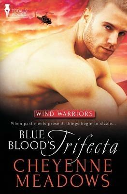 Wind Warriors: Blue Blood's Trifecta - Cheyenne Meadows - cover