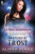 Astral Guardians: Branded by Frost