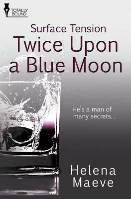 Surface Tension: Twice Upon a Blue Moon - Helena Maeve - cover
