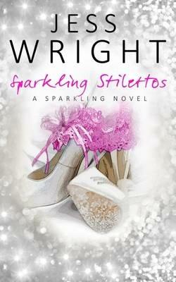 Sparkling Stillettos - Jess Wright - cover