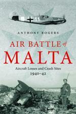 Air Battle of Malta: Aircraft Losses and Crash Sites, 1940 - 1942